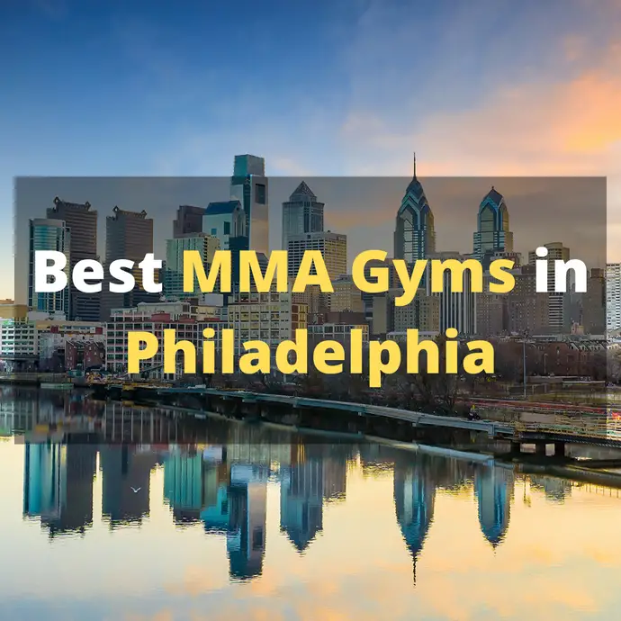 11 Best MMA Gyms in Philadelphia | Easily Explained