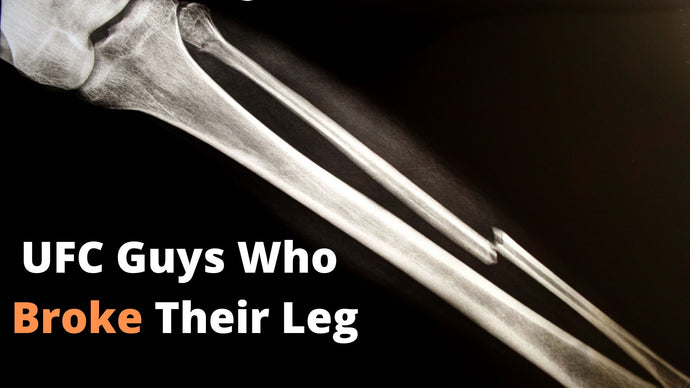 3 UFC Guys Who Broke Viciously Broke Their Leg | Easily Explained