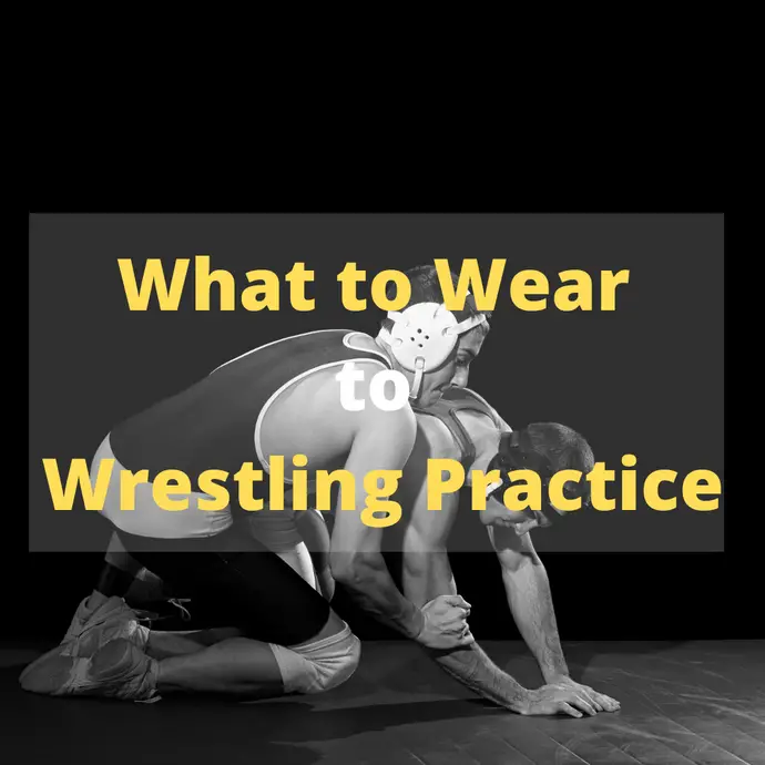 What to Wear to Wrestling Practice: Know Before You Go