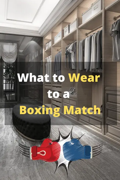 What to Wear to a Boxing Match: Know Before You Go